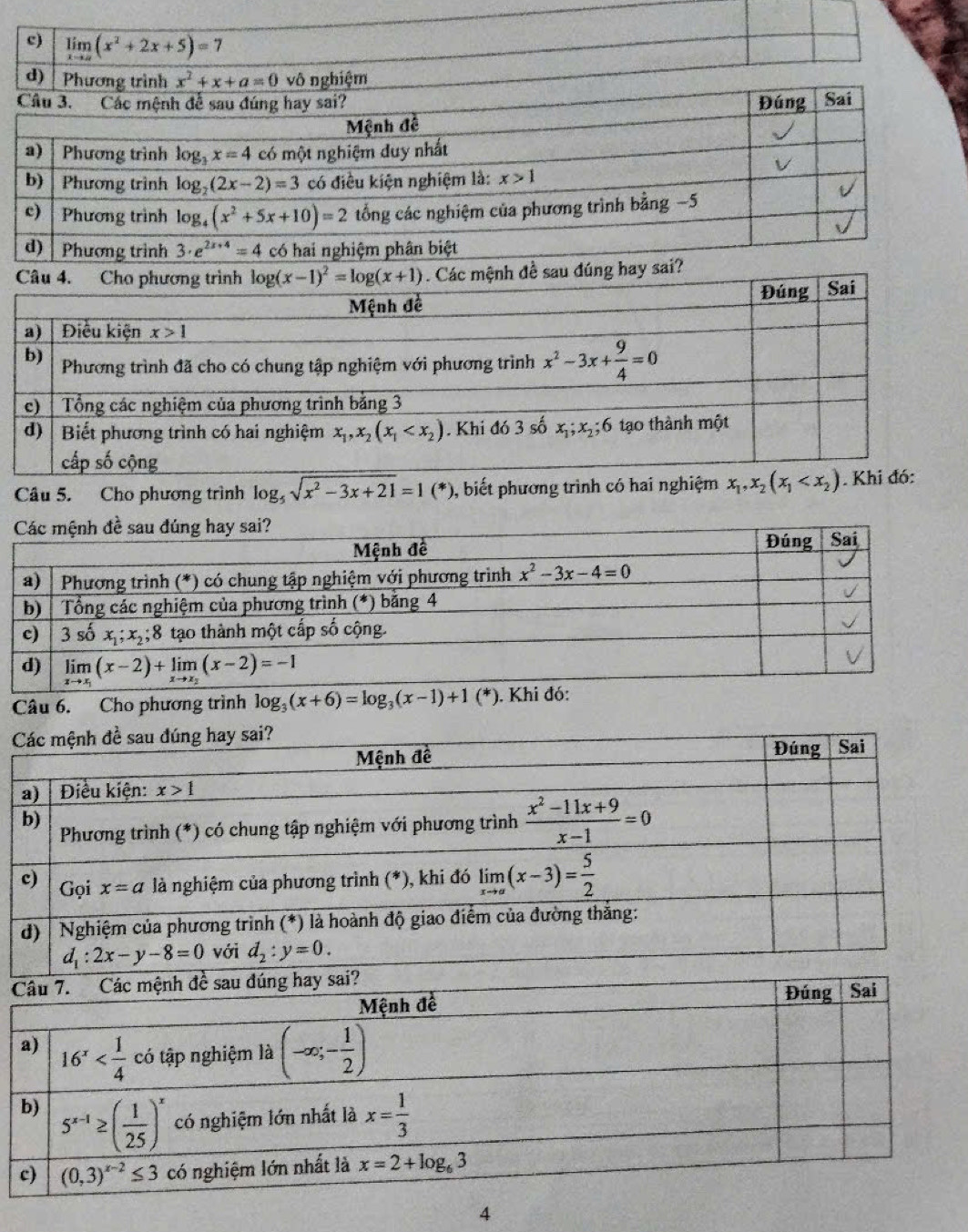 limlimits _xto a(x^2+2x+5)=7
d)
au
Câu 5. Cho phương trình lo. sqrt(x^2-3x+21)=1(*) 0, biết phương trình có hai nghiệm x_1,x_2(x_1
Câu 6. Cho phương trì
4