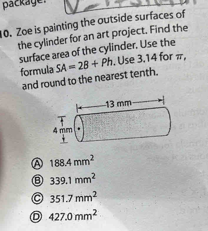 Solved: package! 10. Zoe is painting the outside surfaces of the ...
