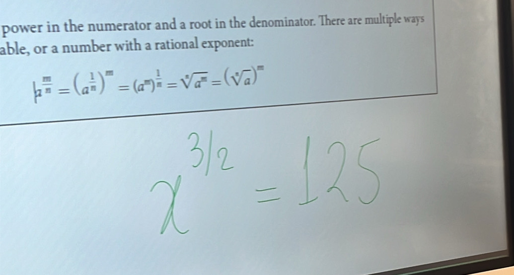 power in the numerator and a root in the denominator. There are multiple ways 
able, or a number with a rational exponent:
|a^(frac m)n=(a^(frac 1)n)^m=(a^m)^ 1/n =sqrt[n](a^m)=(sqrt[n](a))^m