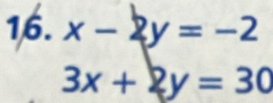 x-2y=-2
3x+2y=30