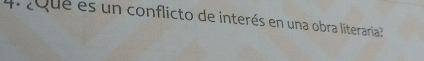 4 ¿que es un conflicto de interés en una obra literaria