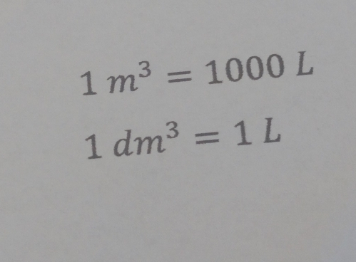 1m^3=1000L
1dm^3=1L