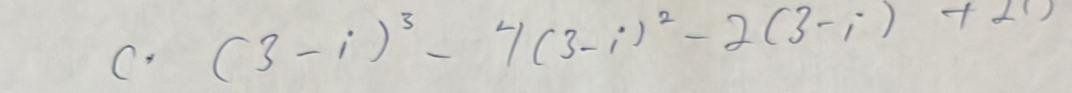 (3-i)^3-4(3-i)^2-2(3-i)+20