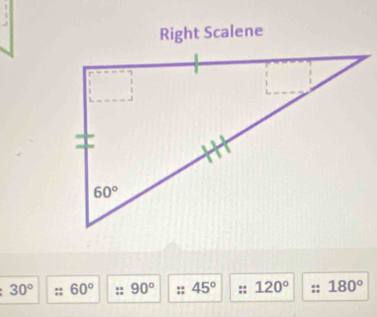 30° :: 60° 90° 45° 120° 180°