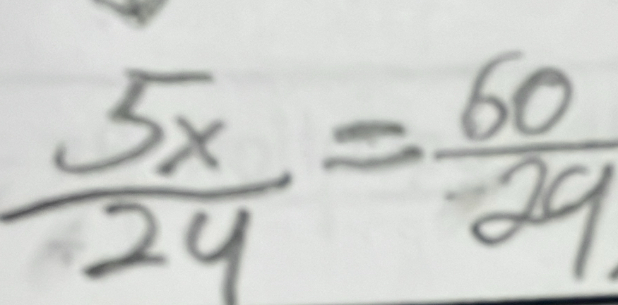  5x/2y 24=frac 60