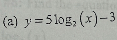 y=5log _2(x)-3