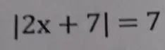 |2x+7|=7