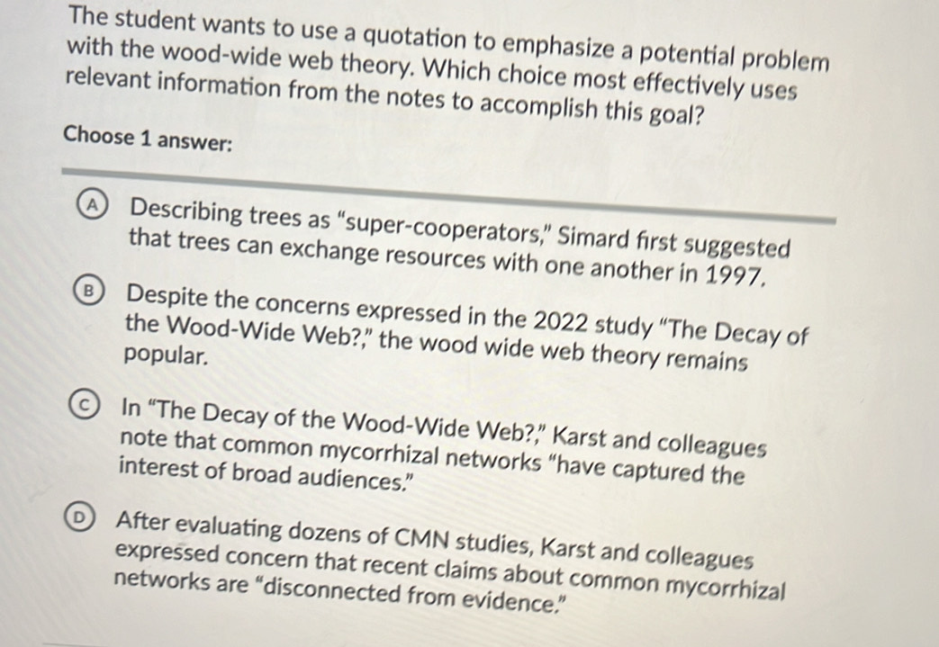 Solved: The student wants to use a quotation to emphasize a potential ...