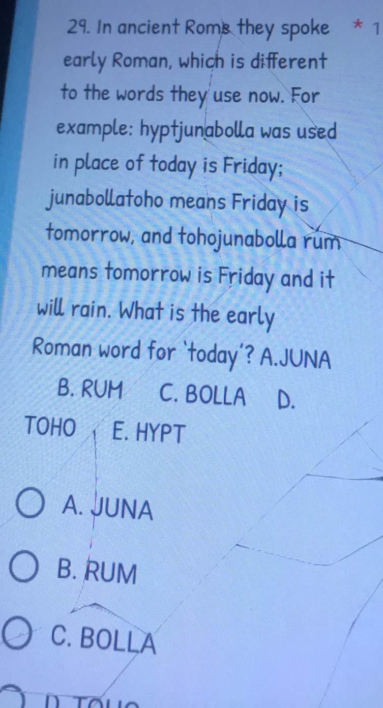 Solved: In ancient Rome they spoke * 1 early Roman, which is different ...