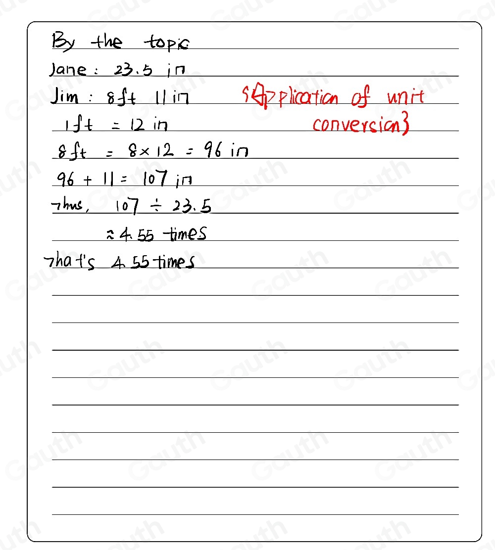 Solved: Jim is 8 ft 11 in tall. Jane is 23.5 in tall. How many times ...