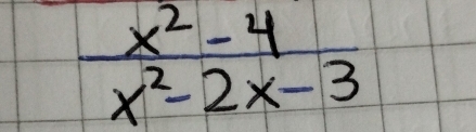  (x^2-4)/x^2-2x-3 