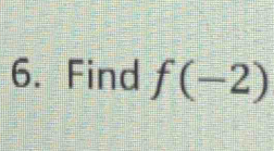 Find f(-2)