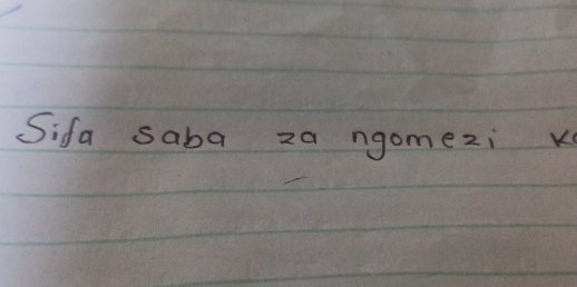 Sifa saba za ngomezi k