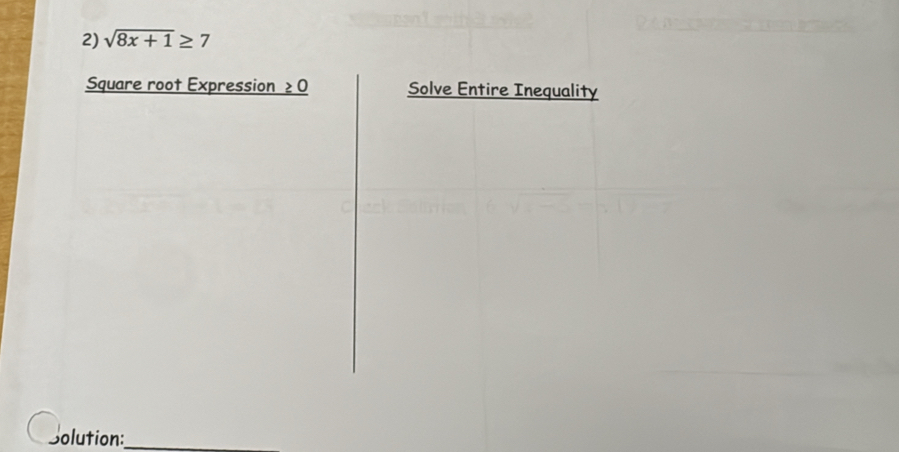 sqrt(8x+1)≥ 7
Solution:_