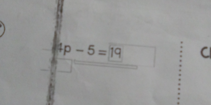 4p-5=19
C