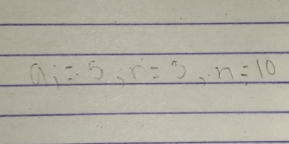 a_i=5, r=3, n=10