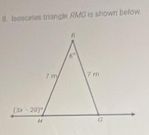 Isosceles triangle RMG is shown below