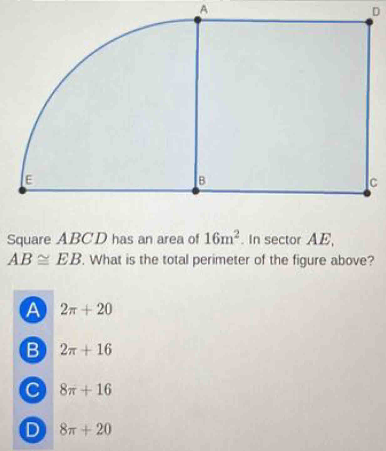 Solved: A D Square ABCD has an area of 16m^2. In sector AE, AB≌ EB ...