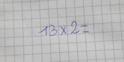 13* 2=