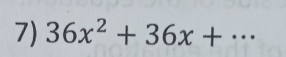 36x^2+36x+... _