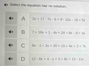 Select the equation has no solution.