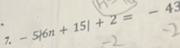 -5|6n+15|+2=-43