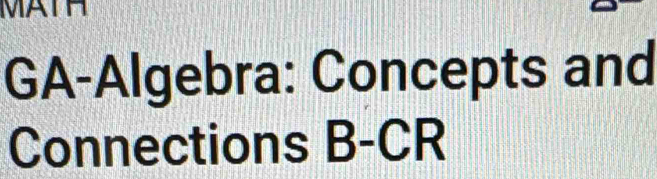 GA-Algebra: Concepts and 
Connections B-CR