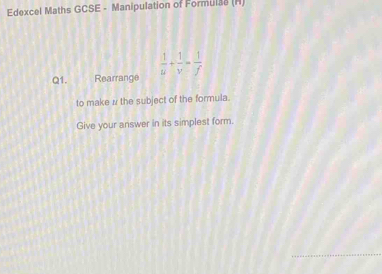 Solved: Edexcel Maths GCSE - Manipulation of Formulae (H) Q1. Rearrange ...
