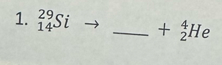 _(14)^(29)Si
_ +_2^4He