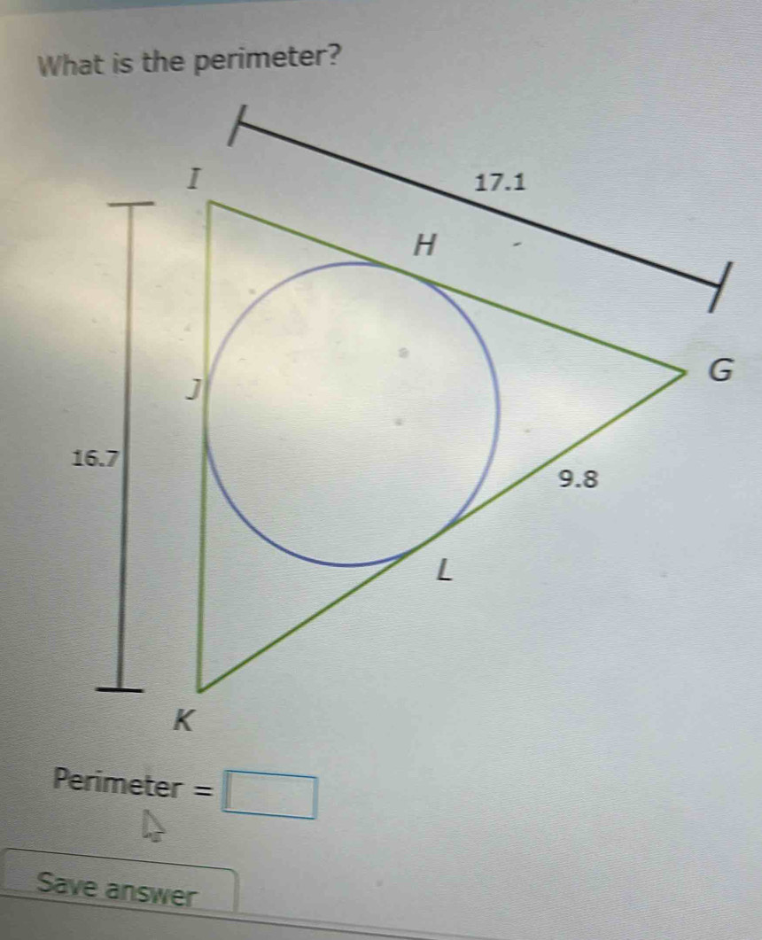 What is the perimeter? 
Perimeter =□ 
Save answer