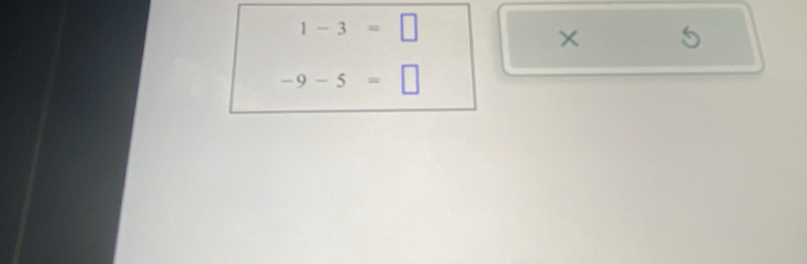 1-3=□
× 5
-9-5=□