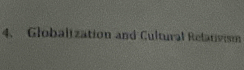 Globalization and Cultural Relativism