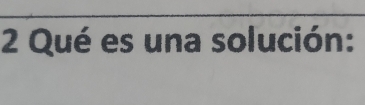 Qué es una solución: