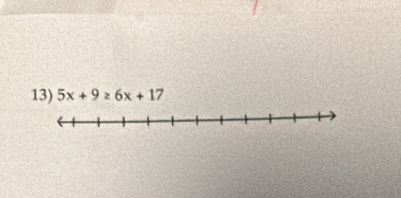 5x+9≥ 6x+17