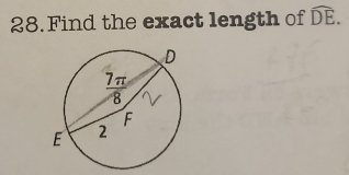 Find the exact length of widehat DE.