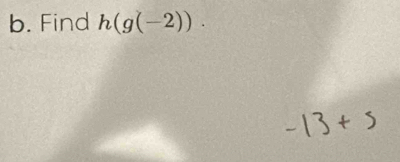 Find h(g(-2)).