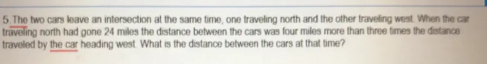 Solved: The two cars leave an intersection at the same time, one ...