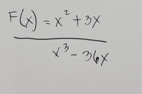  (F(x)=x^2+3x)/x^3-36x 