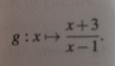 g:xto  (x+3)/x-1 .