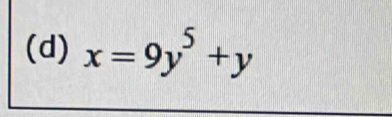 x=9y^5+y