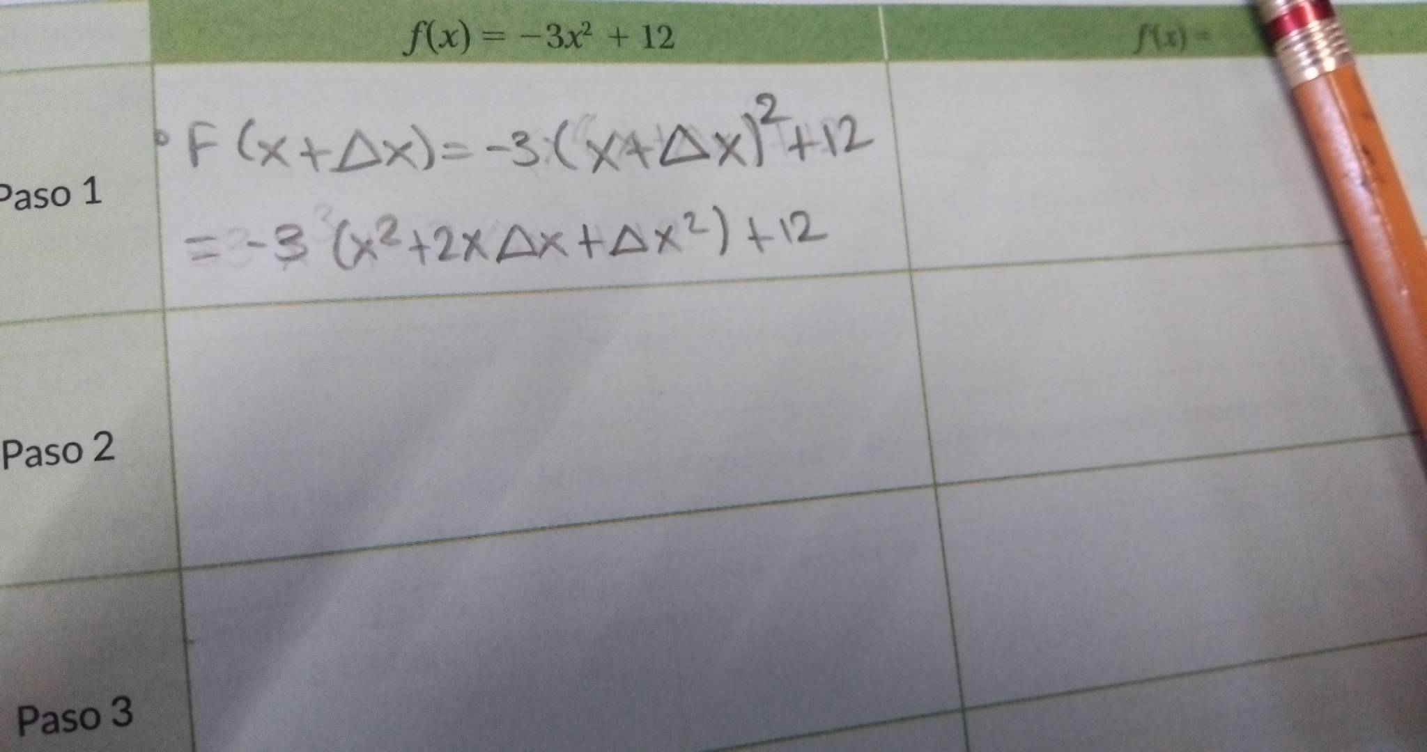 f(x)=-3x^2+12
Pa 
Pa 
Paso