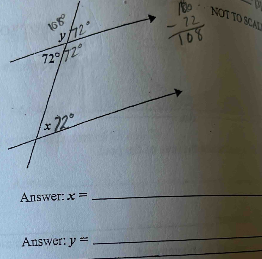 [3 
NOT TO SCAI 
Answer: x= _ 
_ 
_ 
Answer: y=