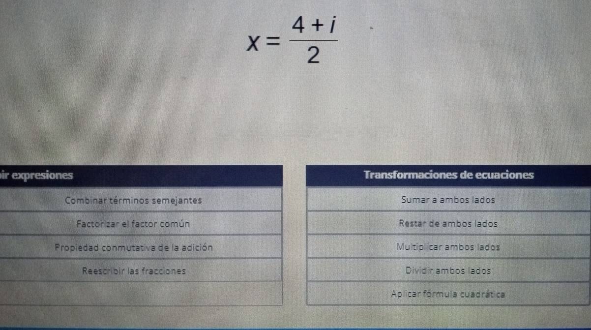 x= (4+i)/2 
ir