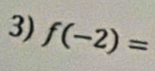 f(-2)=