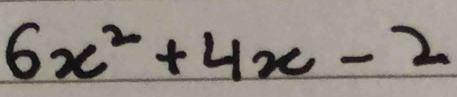 6x^2+4x-2