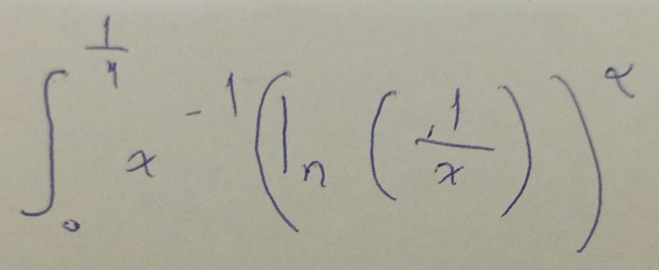 ∈t _0^((frac 1)4)x^(-1)(ln ( 1/x ))^x