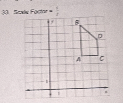 Scale Factor = 1/2 