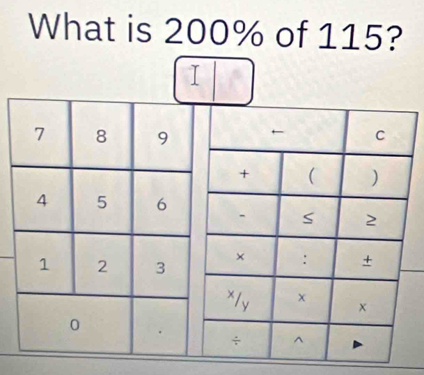 What is 200% of 115? 
I