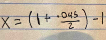 x=(1+·  (0.45)/2 )-1