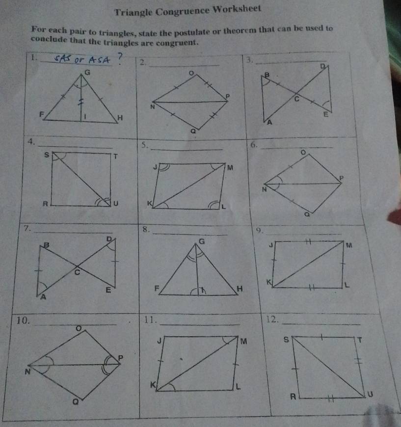 Triangle Congruence Worksheet 
For each pair e or theorem that can be used to 
1